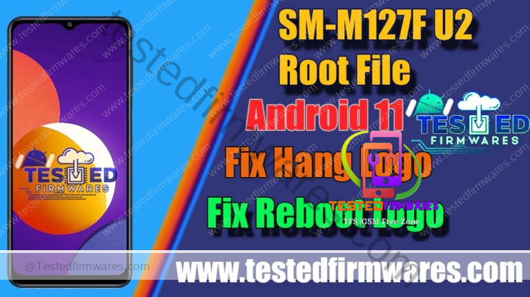 SM-M127F U2 Root File 100% Tested