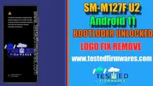 SM-M127F U2 BOOTLODER UNLOCKED LOGO FIX (REMOVE) Tested File Without Password