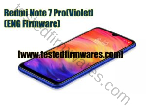 Redmi Note 7 Pro Violet ENG Firmware