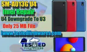 SM-A013G U4 Imei Repair Downgrade To U3