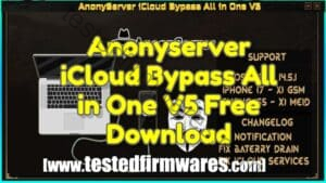 AnonyServer iCloud Bypass V5 Free Tool 2021