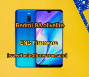 Redmi 8A olivelite ENG Firmware File Free Download By [www.Testedfirmwares.com]