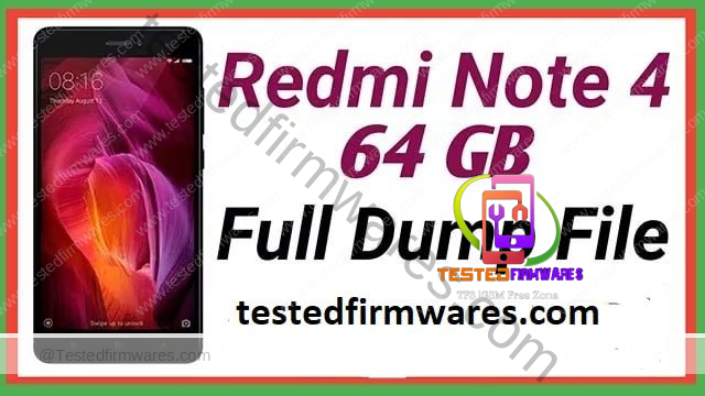 Redmi Note 4 Full Dump file | Mi Note 4 Dump File By [www.testedfirmwares.com]