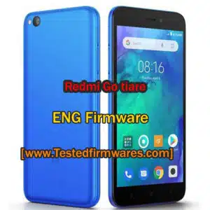 Redmi Go tiare ENG Firmware File Free DownloadBy [www.Testedfirmwares.com]