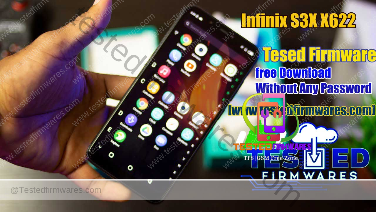 Infinix S3X X622 QL1818BCDE Tesed Firmware without Any Password
