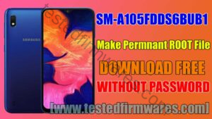 SM-A105FDDS6BUB1 Make Permnant ROOT File 100% TESTED By[www.testedfirmwares.com]