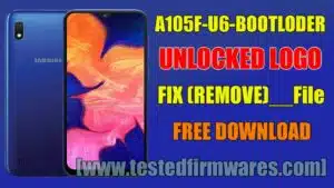 SM-A105F-U6-BOOTLODER UNLOCKED LOGO FIX REMOVE File By[www.testedfirmwares.com]