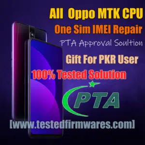 All OPPO MTK CPU Imei Repair Only One Sim Worked PTA Approval Tested Method By[www.testedfirmwares.com]