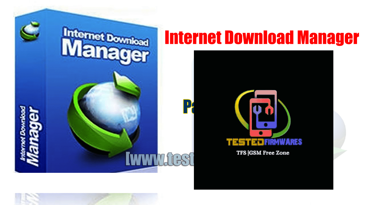 Internet Download Manager (IDM) v6.39 Build 8 (Fix Fake Serial) Patch + Extra Toolbar By[www.testedfirmwares.com]