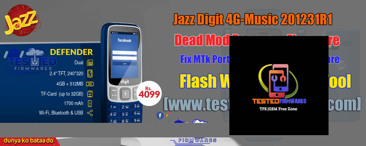 Jazz Digit 4G-Music 201231R1 Dead Mod Recovery Firmware,Fix MTk Port Only Show Fixed Firmware