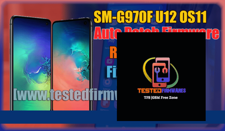 SM-G970F U12 OS11 Auto Patch Firmware Free Download By[www.testedfirmwares.com]