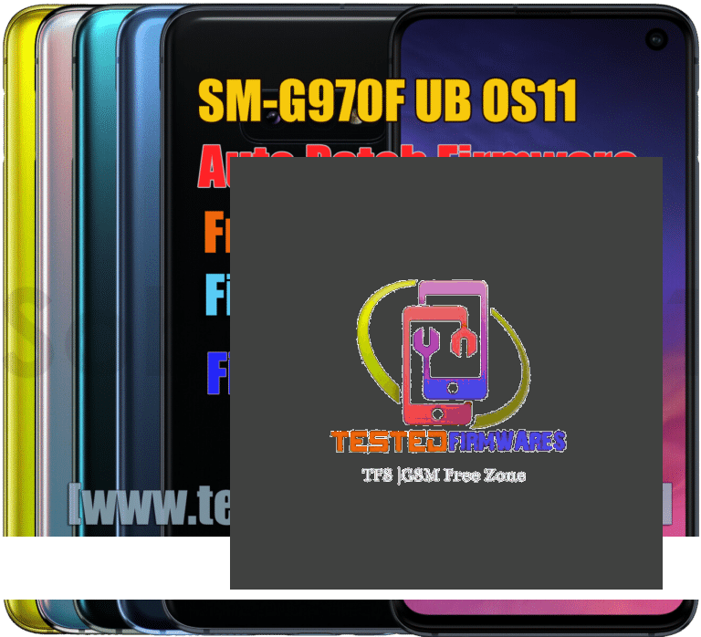 SM-G970F UB OS11 Auto Patch Firmware Free Download By[www.testedfirmwares.com]