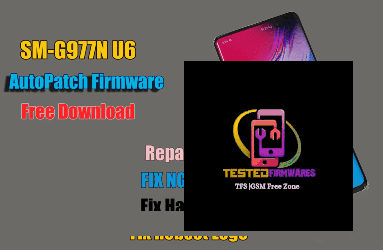 SM-G977N U6 AutoPatch Firmware Free Download By[www.testedfirmwares.com]
