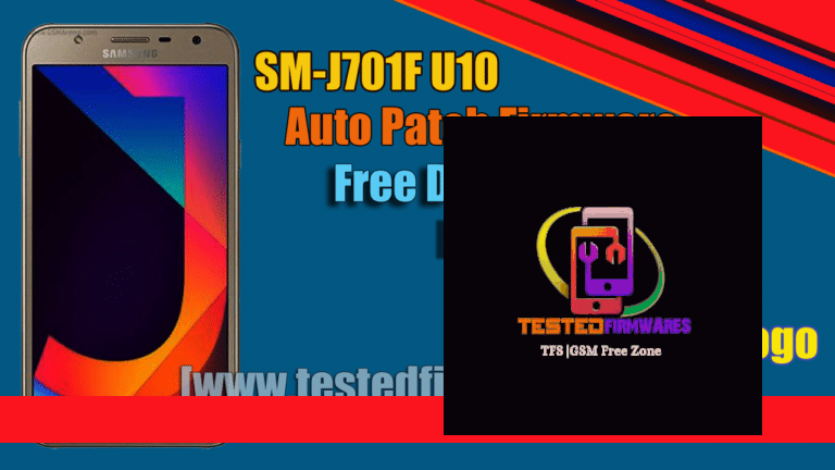SM-J701F U10 Auto Patch Firmware Free Download File By Muhammad Rehan Uploaded [www.testedfirmwares.com]