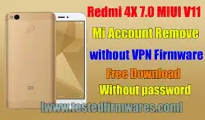 Xiaomi Redmi 4X 7.0 Mi Account Remove without VPN By[www.testedfirmwares.com]