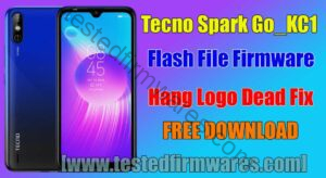 TECNO Spark Go KC1 Flash File Firmware Hang Logo Dead Fix Free Download By[www.testedfirmwares.com]