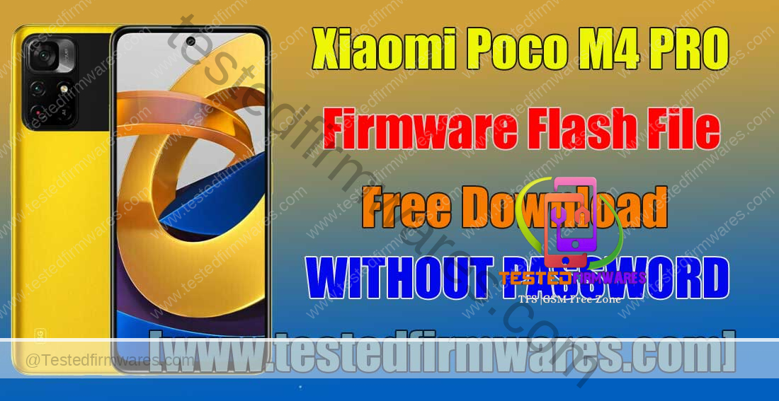 Xiaomi Poco M4 PRO Firmware Flash File Free Download By[www.testedfirmwares.com]