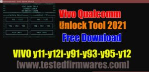 Vivo Qualcomm Unlock Tool 2021 Free Download By[www.testedfirmwares.com]