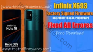Infinix X693-Factory Signed Firmware
