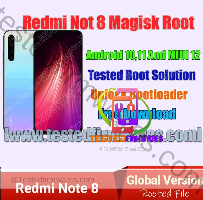 Redmi Not 8 Magisk Root Android 10,11 And MIUI 12 By[www.testedfirmwares.com]