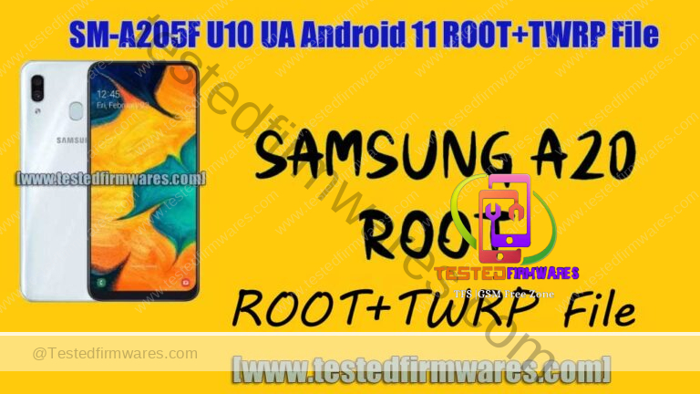 SM-A205F U10 UA Android 11 ROOT+TWRP File By[www.testedfirmwares.com]