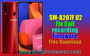 SM-A207F U2 Fix Call recording Firmware Free Download By[www.testedfirmwares.com]