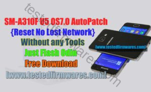 SM-A310F U5 OS7.0 AutoPatch {Reset No Lost Network} [Without any Tools Just Flash Odin By[www.testedfirmwares.com]