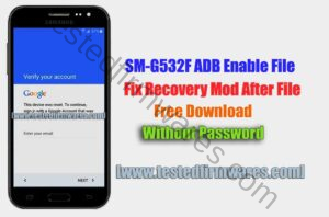 SM-G532F ADB Enable File Fix Recovery Mod After Write File By[www.testedfirmwares.com]