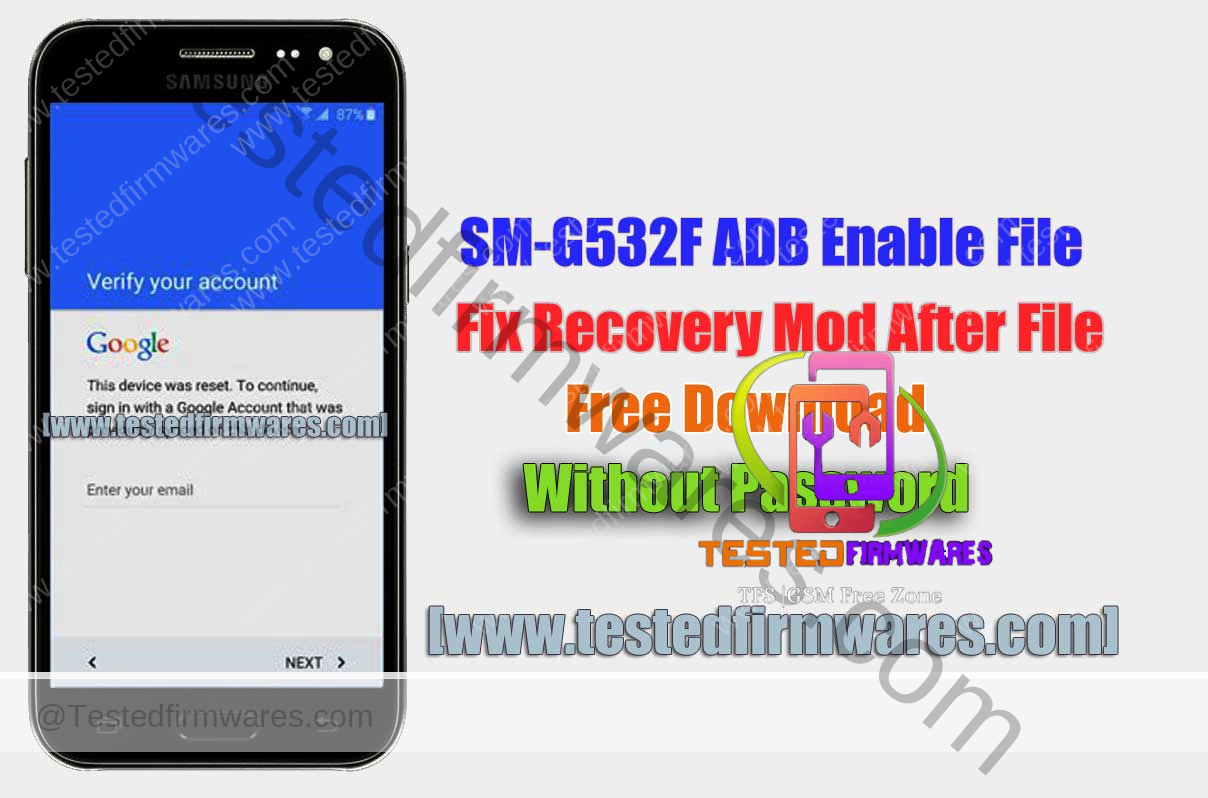 SM-G532F ADB Enable File Fix Recovery Mod After Write File By[www.testedfirmwares.com]