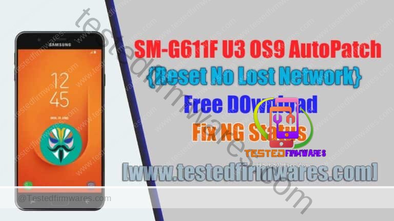 SM-G611F U3 OS9 AutoPatch {Reset No Lost Network} [Without any Tools Just Flash by Odin3 By[www.testedfirmwares.com]