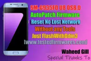 SM-G935FD U8 OS8.0 AutoPatch {Reset No Lost Network} [Without any Tools Just FlashWithOdin3 By[www.testedfirmwares.com]