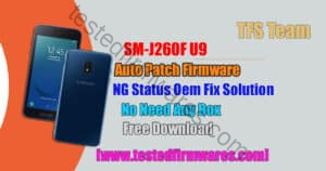 SM-J260F U9 Auto Patch Firmware NG Status Oem Fix Solution File | No Need Any Box By[www.testedfirmwares.com]