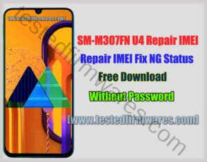 SM-M307FN U4 Repair IMEI (Firmware) Free Download By[www.testedfirmwares.com]