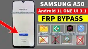Samsung A50 Android 11 U7 Frp Bypass SAMSUNG A50 FRP Bypass U7 Android 11 Smart Switch Not Working By[www.testedfirmwares.com]