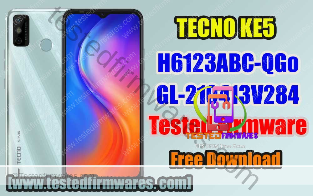 TECNO KE5-H6123ABC-QGo-GL-210413V284 Tested Firmware Free Download By[www.testedfirmwares. com]