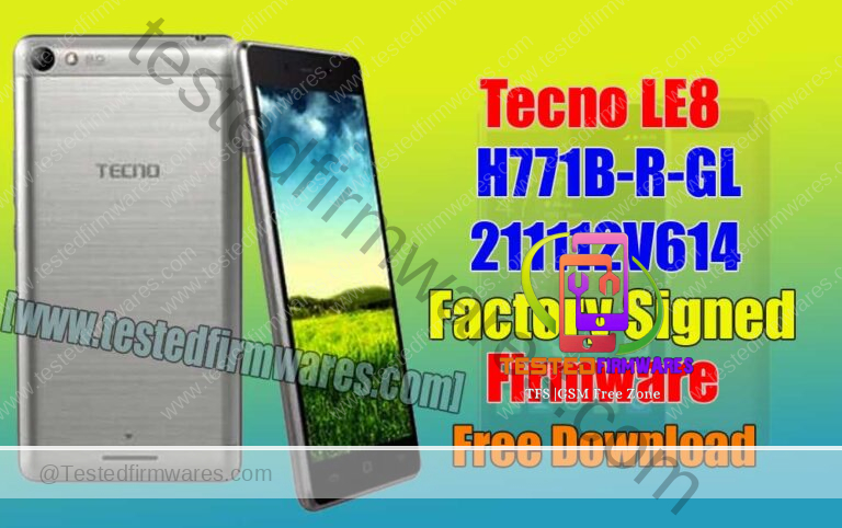 Tecno LE8 H771B-R-GL-211112V614 Factory Signed Firmware By[www.testedfirmwares.com]