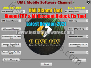 UML Xiaomi Tool – Xiaomi FRP & MI Account Relock Fix Tool Latest Version 2021By[www.testedfirmwares.com]