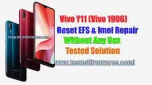 Vivo Y11 (Vivo 1906) Reset EFS & Imei Repair Without Box By [www.testedfirmwares.com]