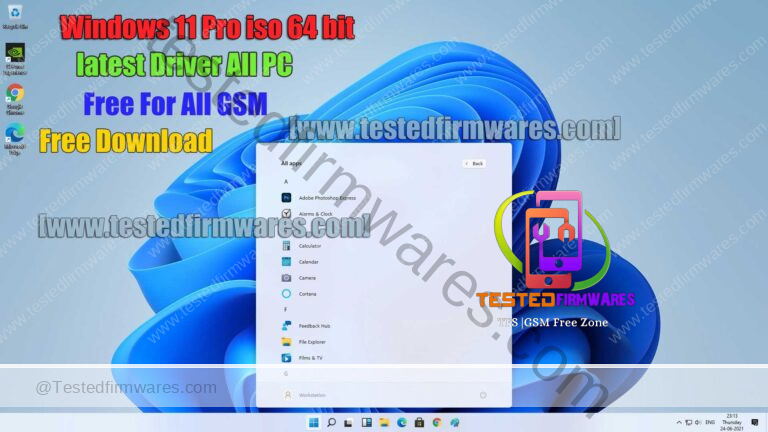 Windows 11 Pro iso 64 bit latest Driver All PC Tested Free 100% Tested By[www.testedfirmwares.com]