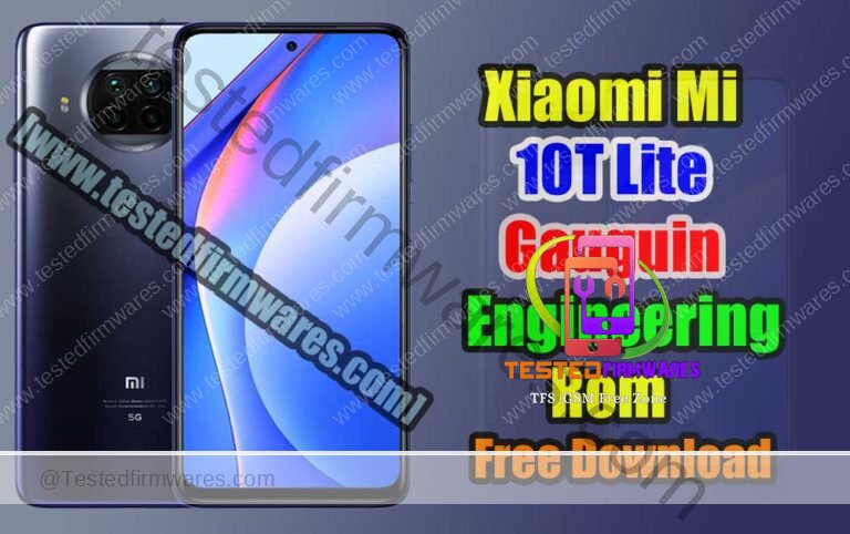 Xiaomi Mi 10T Lite Gauguin Engineering Rom Free Download By[www.testedfirmwares.com]