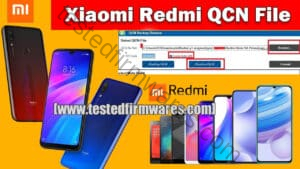 Xiaomi QCN And Repair IMEI Tool Free Download By[www.testedfirmwares.com]