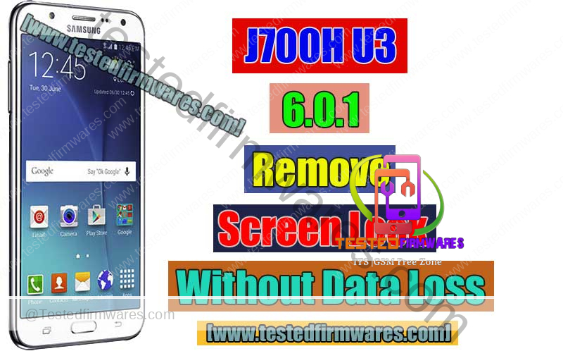 J700H U3 Remove Screen Lock Without Data Loss