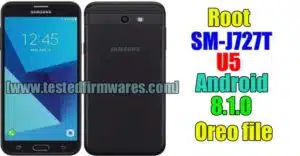 Root SM-J727T U5 Android 8.1.0 Oreo file By[www.testedfirmwares.com]