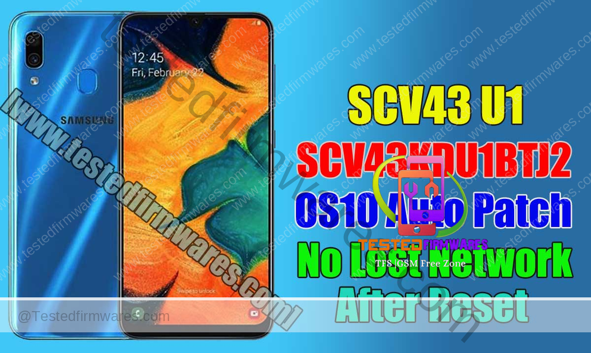 SCV43 U1 SCV43KDU1BTJ2 OS10 Auto Patch No Lost Network After Reset Free Download By[www.testedfirmwares.com]