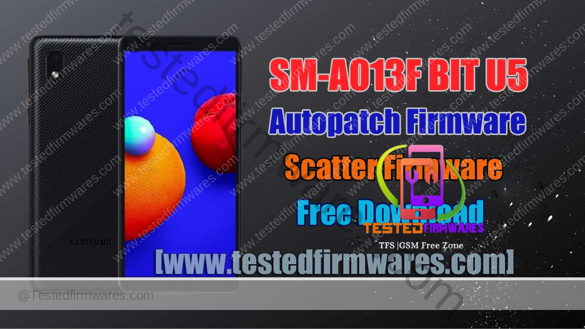 SM-A013F U5 Autopatch Scatter Firmware