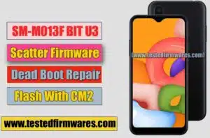 SM-M013F BIT U3 Scatter Firmware Dead Boot Repair [CM2] Simple Flash By[www.testedfirmwares.com]