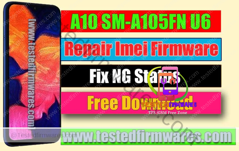 Samsung Galaxy A10 SM-A105FN U6 Repair Imei Firmware Free Download By[www.testedfirmwares.com]