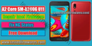 Samsung Galaxy A2 Core SM-A260G U11 Repair Imei Firmware Free Download By[www.testedfirmwares.com]
