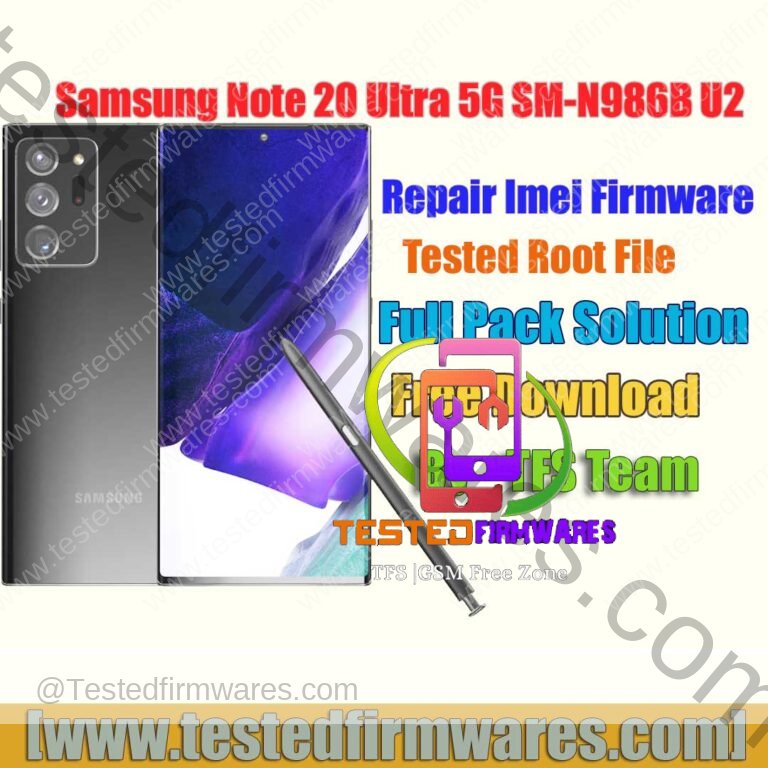Samsung Note 20 Ultra 5G SM-N986B U2 Repair Imei Firmware Free Download By[www.testedfirmwares.com]