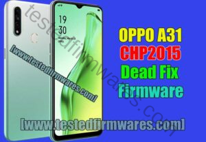 OPPO A31 CHP2015 Dead Fix Firmware Pandora Box By[www.testedfirmwares.com]